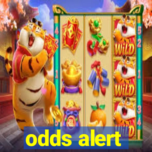 odds alert